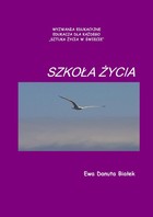 Szkoła życia - Rozdział O czym jest życie