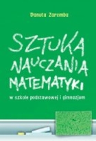 Sztuka nauczania matematyki w szkole podstawowej i gimnazjum - pdf