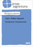 Szwajcarya i Szwajcarowie Literatura dawna