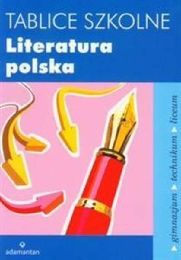 Tablice szkolne Literatura polska > gimnazjum > technikum > liceum