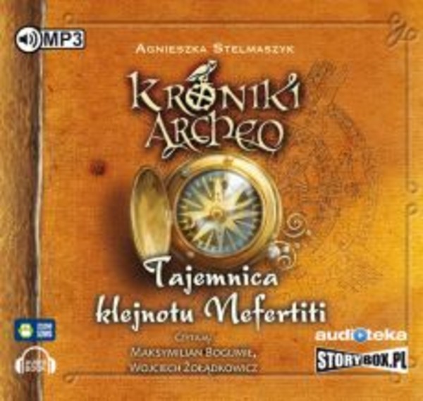 Tajemnica klejnotu Nefertiti Audiobook CD Audio Kroniki Archeo Tom 1