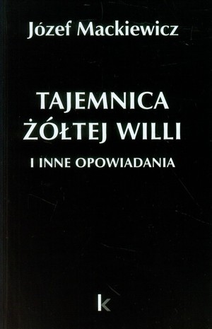 Tajemnica żółtej willi i inne opowiadania