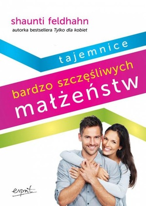 Tajemnice bardzo szczęśliwych małżeństw