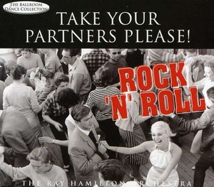 Take Your Partners Please! Rock`N`Roll