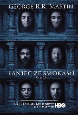 Taniec ze smokami. Część 1 Pieśń Lodu i Ognia. Tom V (okładka filmowa)