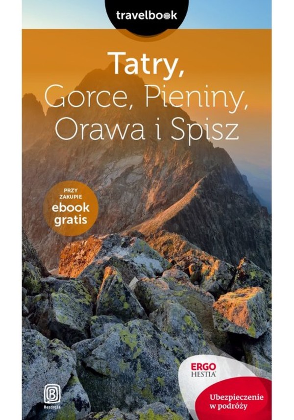 Tatry, Gorce, Pieniny, Orawa i Spisz Travelbook