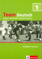 Team Deutsch 1. Książka ćwiczeń