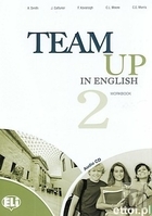 Team Up in English 2 Workbook Zeszyt ćwiczeń + CD (4-level version)