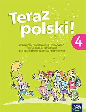 Teraz polski! 4. Podręcznik dla czwartej klasy szkoły podstawowej