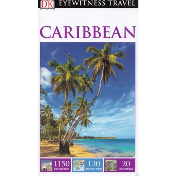 The Caribbean Travel Guide / Karaiby Przewodnik Eyewitness Travel