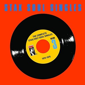 The Complete Stax / Volt Soul Singles Vol. 3 (Limited Edition)
