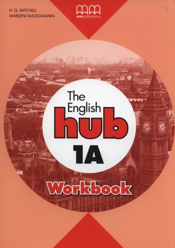 The English Hub 1A. Workbook Zeszyt ćwiczeń