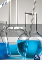 To jest chemia Zakres podstawowy Podręcznik dla szkół ponadgimnazjalnych + CD - Romuald Hassa, Aleksandra Mrzigod, Janusz Mrzigod