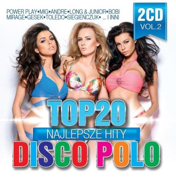 Top 20 Najlepsze Hity Disco Polo Vol.2