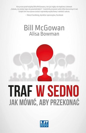 Traf w sedno Jak mówić, aby przekonać