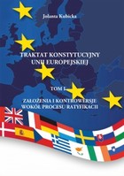 Traktat konstytucyjny Unii Europejskiej Tom I
