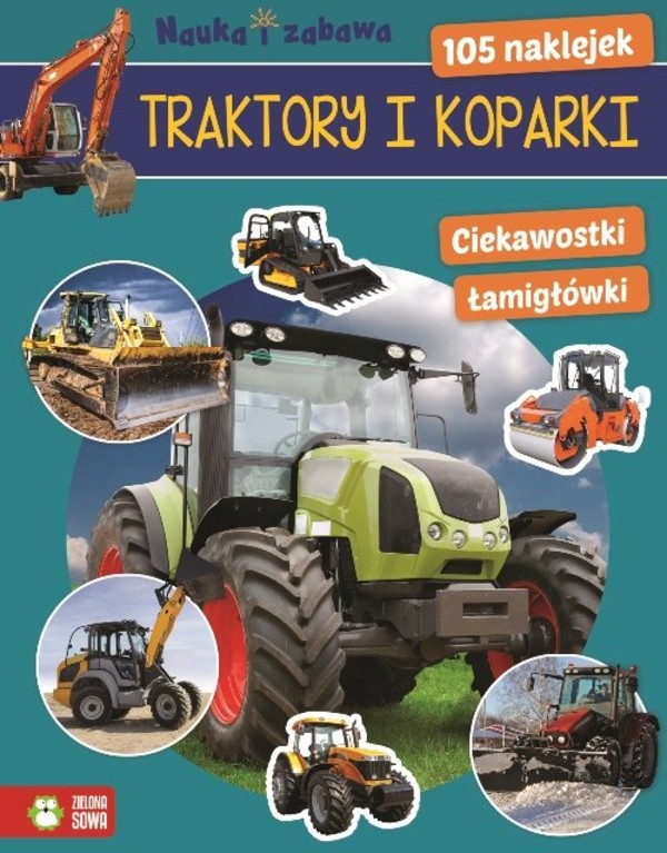 Traktory i koparki Nauka i zabawa