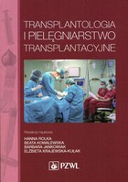 Transplantologia i pielęgniarstwo transplantacyjne - mobi, epub