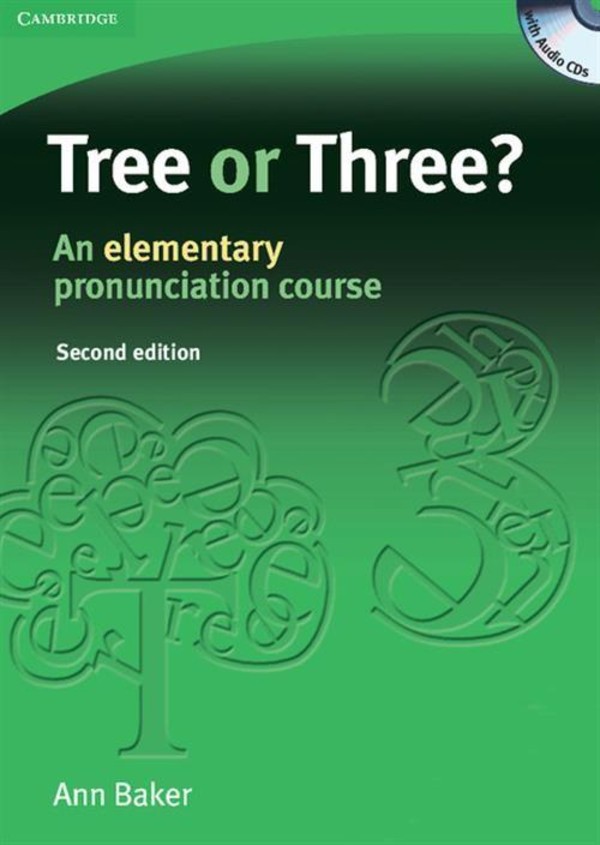 Tree or Three? An elementary pronunciation course + CD Second Edition