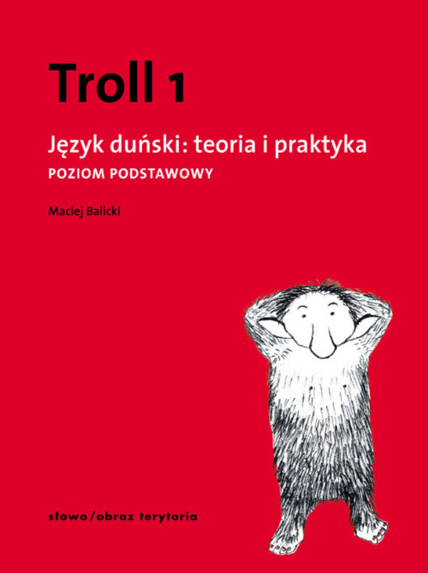 Troll 1 Język duński: teoria i praktyka. Poziom podstawowy