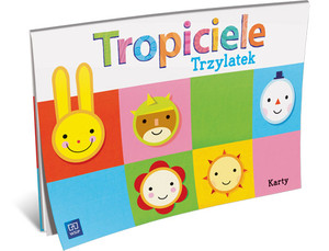 Tropiciele. Trzylatek Karty pracy