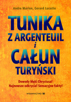 Tunika z Argenteuil i Całun Turyński