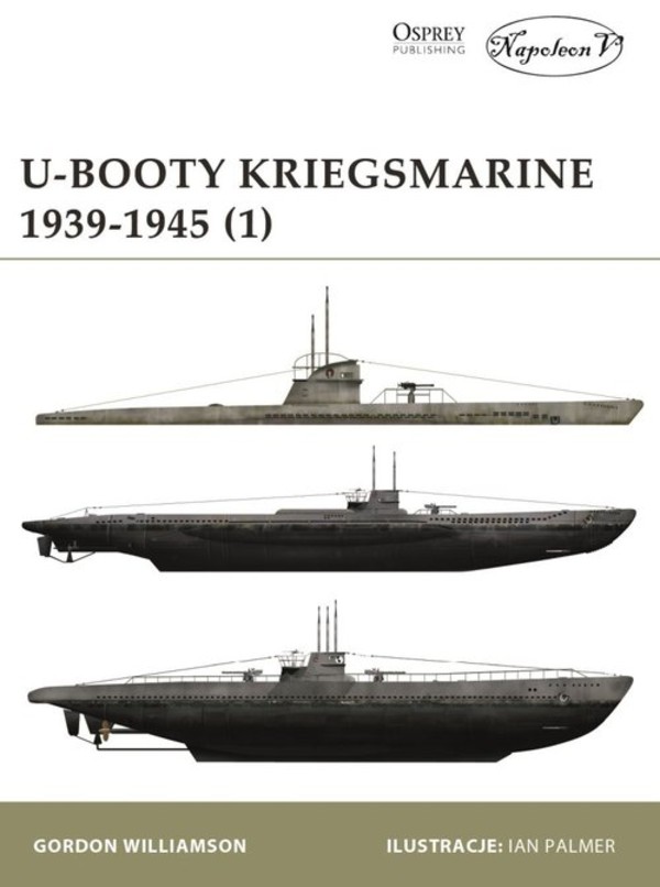 U-Booty Kriegsmarine 1939-1945, Część 1