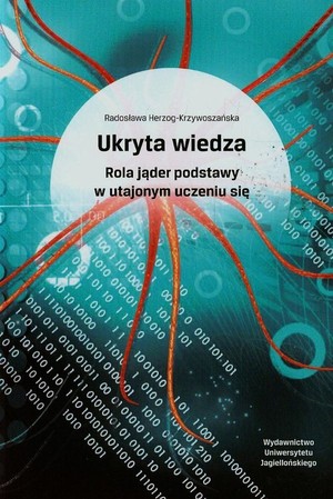 Ukryta wiedza. Rola jąder podstawy w utajonym uczeniu się