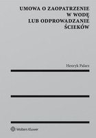 Umowa o zaopatrzenie w wodę lub odprowadzanie ścieków - epub