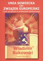 Unia Sowiecka czy Związek Europejski?