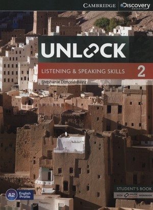 Unlock: Listening & Speaking Skills 2. Student`s Book Podręcznik + Online Workbook Zeszyt ćwiczeń