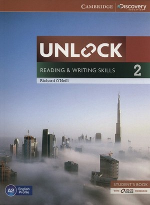 Unlock: Reading & Writing Skills 2. Student`s Book Podręcznik + Online Workbook Zeszyt ćwieczeń