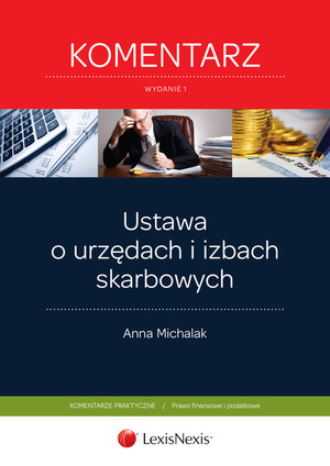 Ustawa o urzędach i izbach skarbowych Komentarz