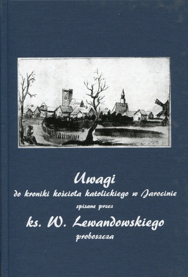 Uwagi do kroniki kościoła katolickiego w Jarocinie