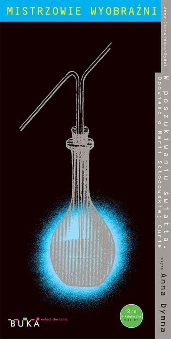 W poszukiwaniu światła Opowieść o Marii Skłodowskiej-Curie Audiobook CD Audio