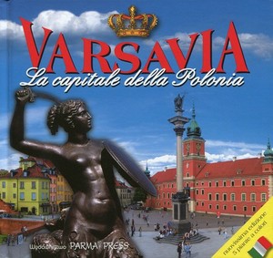 Warsavia La capitalle della Polonia