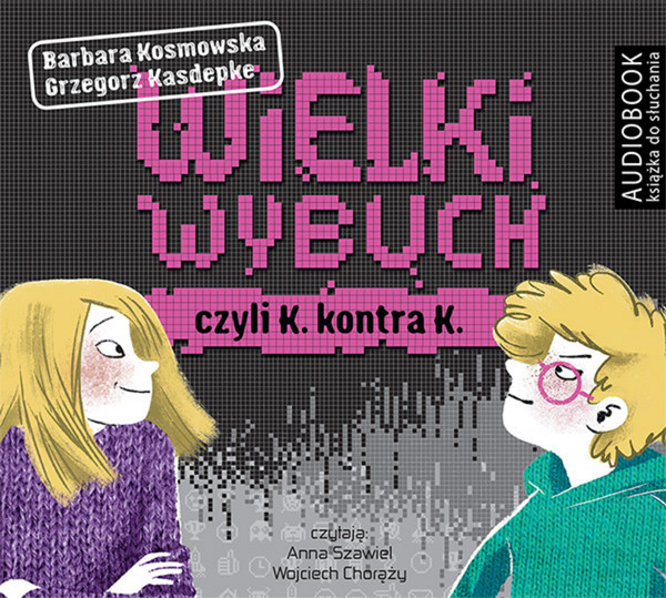 Wielki wybuch czyli K. kontra K. Audiobook CD Audio