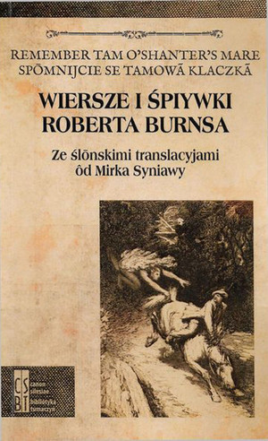 Wiersze i śpiywki Roberta Burnsa Ze ślonskimi translacyjami od Mirka Syniawy