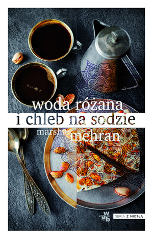 Woda różana i chleb na sodzie