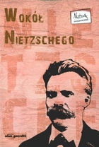 Wokół Nietzschego Nietzsche seminarium