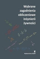 Wybrane zagadnienia obliczeniowe inżynierii żywności