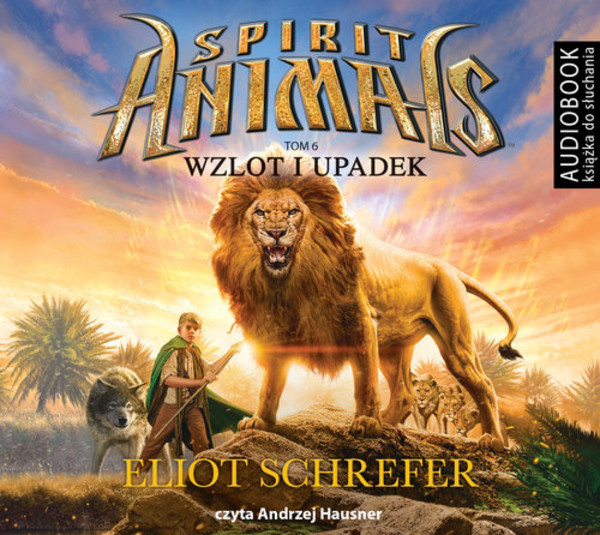 Wzlot i upadek Spirit Animals Audiobook CD Audio Tom 6