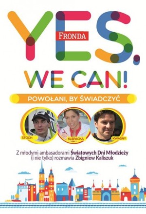 Yes, we can! Powołani, by świadczyć