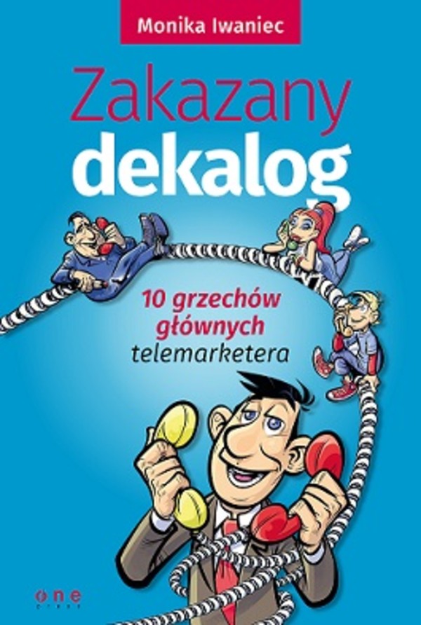 Zakazany dekalog 10 grzechów głównych telemarketera