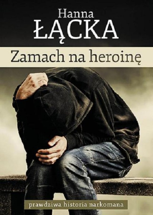 Zamach na heroinę