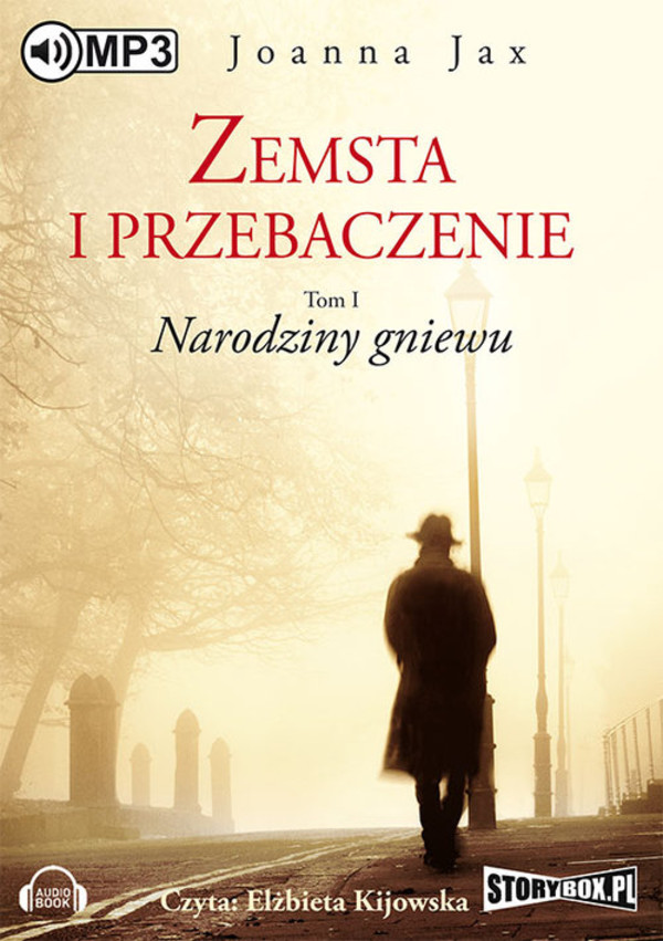 Zemsta i przebaczenie Narodziny gniewu Tom 1 Audiobook CD Audio