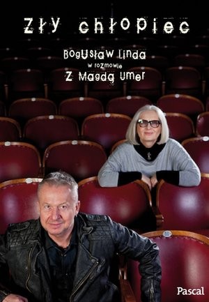 Zły chłopiec Bogusław Linda w rozmowie z Magdą Umer