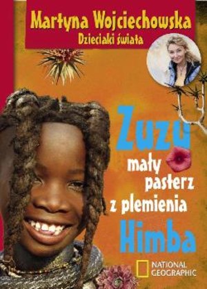Zuzu, mały pasterz z plemienia Himba Dzieciaki świata