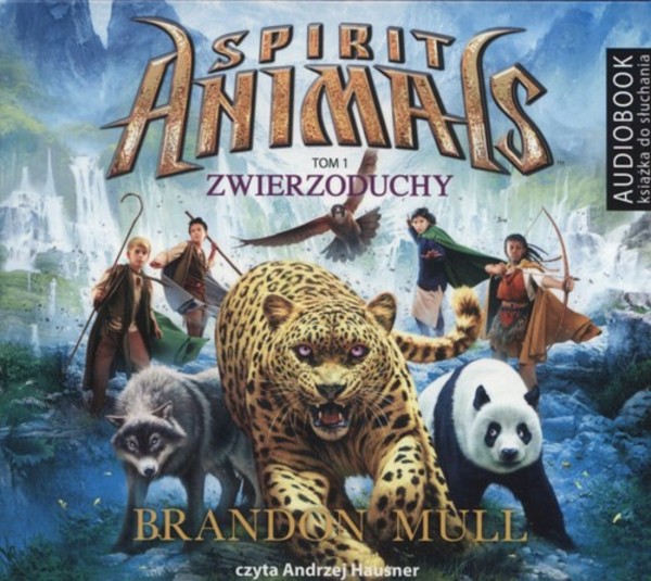 Zwierzoduchy Spirit Animals Audiobook CD Audio Tom 1