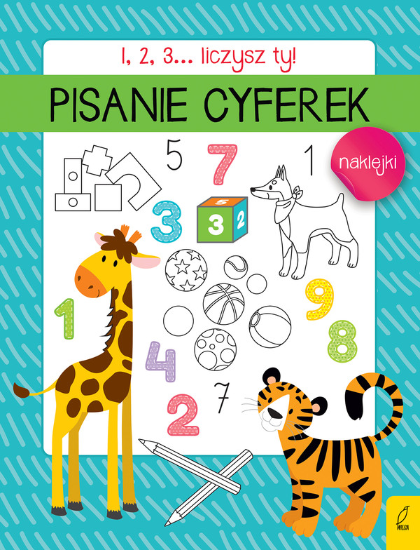 1, 2, 3... Liczysz ty! Pisanie cyferek